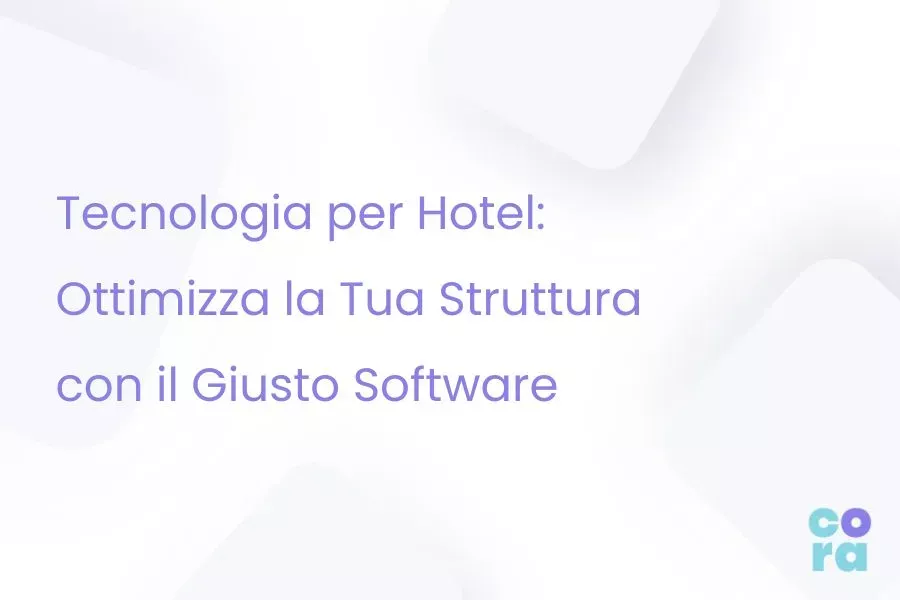 tecnologia per hotel tecnologia alberghiera