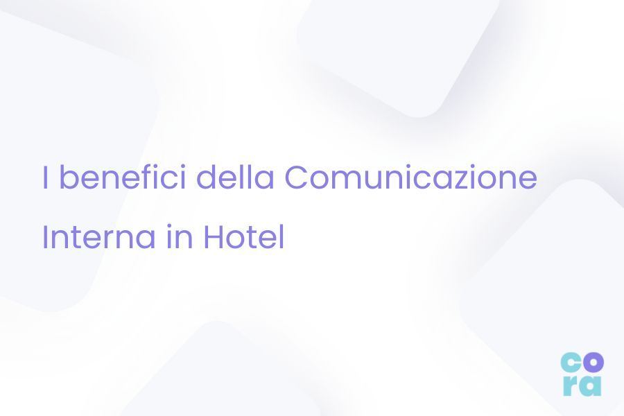 benefici comunicazione interna in hotel