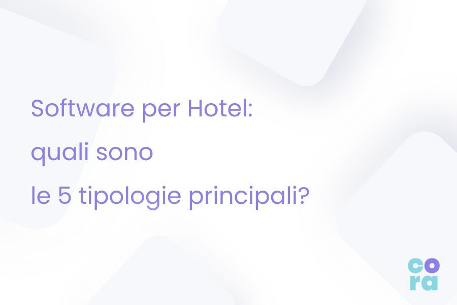 Software hotel le 5 tipologie principali (blog) (9)