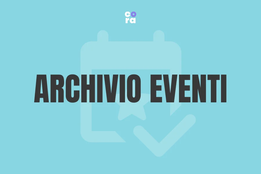 Cora Academy 10 archivio eventi
